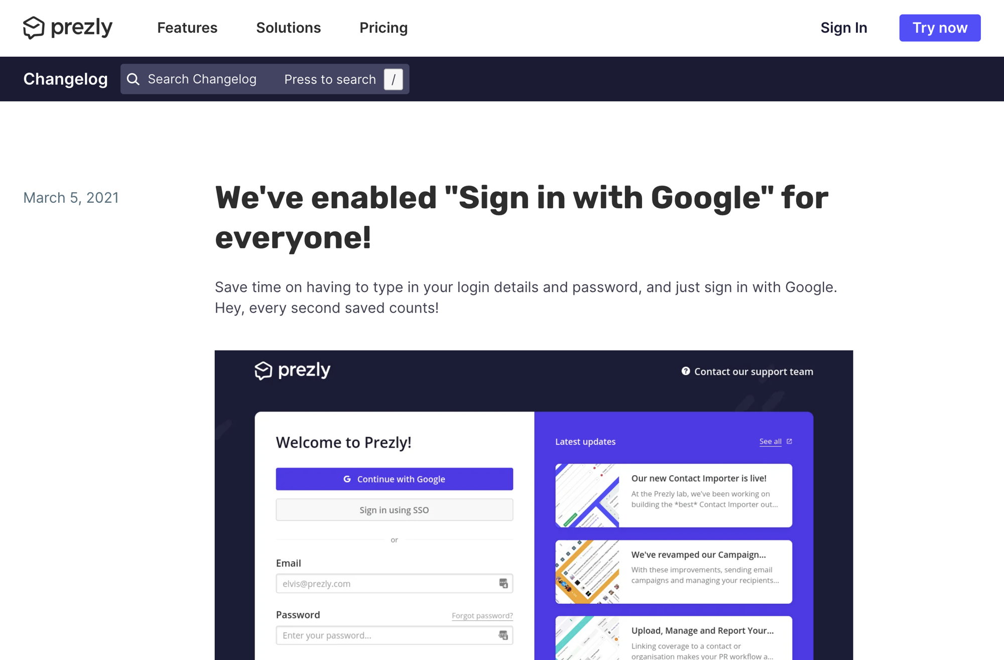 The changelog is powered completely through Prezly: https://www.prezly.com/changelog